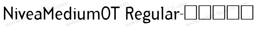 NiveaMediumOT Regular字体转换
